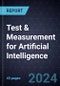 Growth Opportunities in Test & Measurement for Artificial Intelligence, 2024-2028 - Product Thumbnail Image