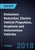 Innovations in Emissions Reduction, Electric Vehicle Propulsion, Graphene and Autonomous Vehicles- Product Image