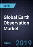 Global Earth Observation Market, Forecast to 2029- Product Image