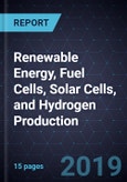 Innovations in Renewable Energy, Fuel Cells, Solar Cells, and Hydrogen Production- Product Image