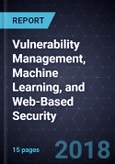 Innovations in Vulnerability Management, Machine Learning, and Web-Based Security- Product Image