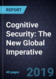 Cognitive Security: The New Global Imperative- Product Image