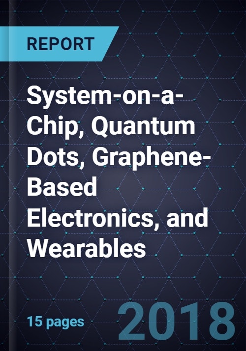 Innovations in SystemonaChip, Quantum Dots, GrapheneBased