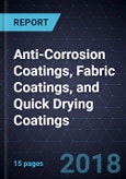 Innovations in Anti-Corrosion Coatings, Fabric Coatings, and Quick Drying Coatings- Product Image