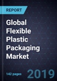 Analysis of the Global Flexible Plastic Packaging Market, Forecast to 2023- Product Image