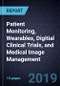 Innovations in Patient Monitoring, Wearables, Digitial Clinical Trials, and Medical Image Management - Product Thumbnail Image