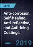 Innovations in Anti-corrosion, Self-healing, Anti-reflective, and Anti-icing Coatings- Product Image