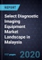 Select Diagnostic Imaging Equipment Market Landscape in Malaysia, Forecast to 2023 - Product Thumbnail Image