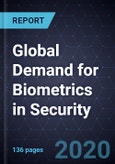 Global Demand for Biometrics in Security, Forecast to 2025- Product Image