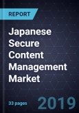 Analysis of the Japanese Secure Content Management Market, Forecast to 2023- Product Image