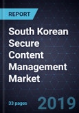 Analysis of the South Korean Secure Content Management Market, Forecast to 2023- Product Image