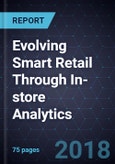 Evolving Smart Retail Through In-store Analytics- Product Image