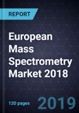 Analysis of the European Mass Spectrometry Market 2018- Product Image