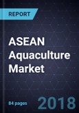 ASEAN Aquaculture Market, Forecast to 2022- Product Image