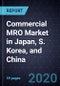 Commercial MRO Market in Japan, S. Korea, and China, 2019 - Product Thumbnail Image