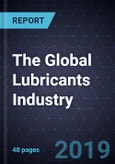 The Global Lubricants Industry- Product Image