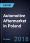 Strategic Overview of the Automotive Aftermarket in Poland, Forecast to 2024 - Product Thumbnail Image