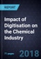 Impact of Digitisation on the Chemical Industry, 2018 - Product Thumbnail Image