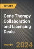 Gene Therapy Collaboration and Licensing Deals 2016-2023- Product Image