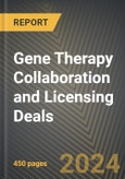 Gene Therapy Collaboration and Licensing Deals 2016-2024- Product Image