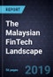 The Malaysian FinTech Landscape, 2019 - Product Thumbnail Image