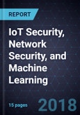 Innovations in IoT Security, Network Security, and Machine Learning- Product Image