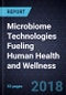 Microbiome Technologies Fueling Human Health and Wellness - Product Thumbnail Image