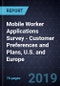 Mobile Worker Applications Survey - Customer Preferences and Plans, U.S. and Europe, 2019 - Product Thumbnail Image