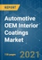 Automotive OEM Interior Coatings Market - Growth, Trends, COVID-19 Impact, and Forecasts (2021 - 2026) - Product Image