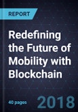 Redefining the Future of Mobility with Blockchain- Product Image
