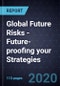 Global Future Risks - Future-proofing your Strategies, 2030 - Product Thumbnail Image