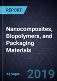 Innovations in Nanocomposites, Biopolymers, and Packaging Materials- Product Image