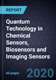 Opportunities of Quantum Technology in Chemical Sensors, Biosensors and Imaging Sensors- Product Image