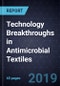 Technology Breakthroughs in Antimicrobial Textiles - Product Thumbnail Image