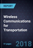 Advancements in Wireless Communications for Transportation- Product Image