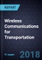 Advancements in Wireless Communications for Transportation - Product Thumbnail Image