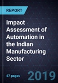 Impact Assessment of Automation in the Indian Manufacturing Sector- Product Image