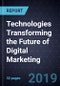 Technologies Transforming the Future of Digital Marketing - Product Thumbnail Image
