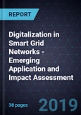 Digitalization in Smart Grid Networks - Emerging Application and Impact Assessment- Product Image