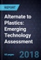 Alternate to Plastics: Emerging Technology Assessment - Product Thumbnail Image