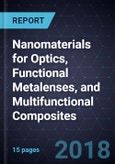 Developments in Nanomaterials for Optics, Functional Metalenses, and Multifunctional Composites- Product Image