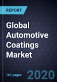 Global Automotive Coatings Market, Forecast to 2026- Product Image