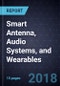 Advancements in Smart Antenna, Audio Systems, and Wearables - Product Thumbnail Image