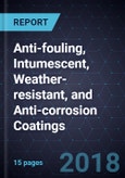 Innovations in Anti-fouling, Intumescent, Weather-resistant, and Anti-corrosion Coatings- Product Image