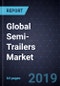 Global Semi-Trailers Market, 2017 - 2025 - Product Thumbnail Image
