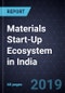 Assessment of Materials Start-Up Ecosystem in India - Product Thumbnail Image