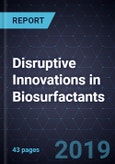 Disruptive Innovations in Biosurfactants- Product Image