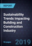 Sustainability Trends Impacting Building and Construction Industry- Product Image