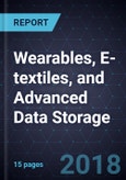 Advancements in Wearables, E-textiles, and Advanced Data Storage- Product Image