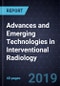 Advances and Emerging Technologies in Interventional Radiology - Product Thumbnail Image